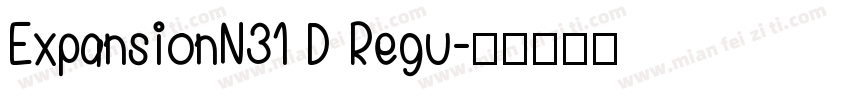 ExpansionN31 D Regu字体转换